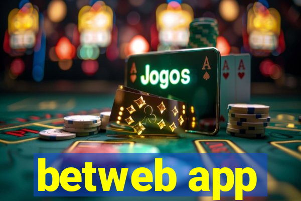 betweb app